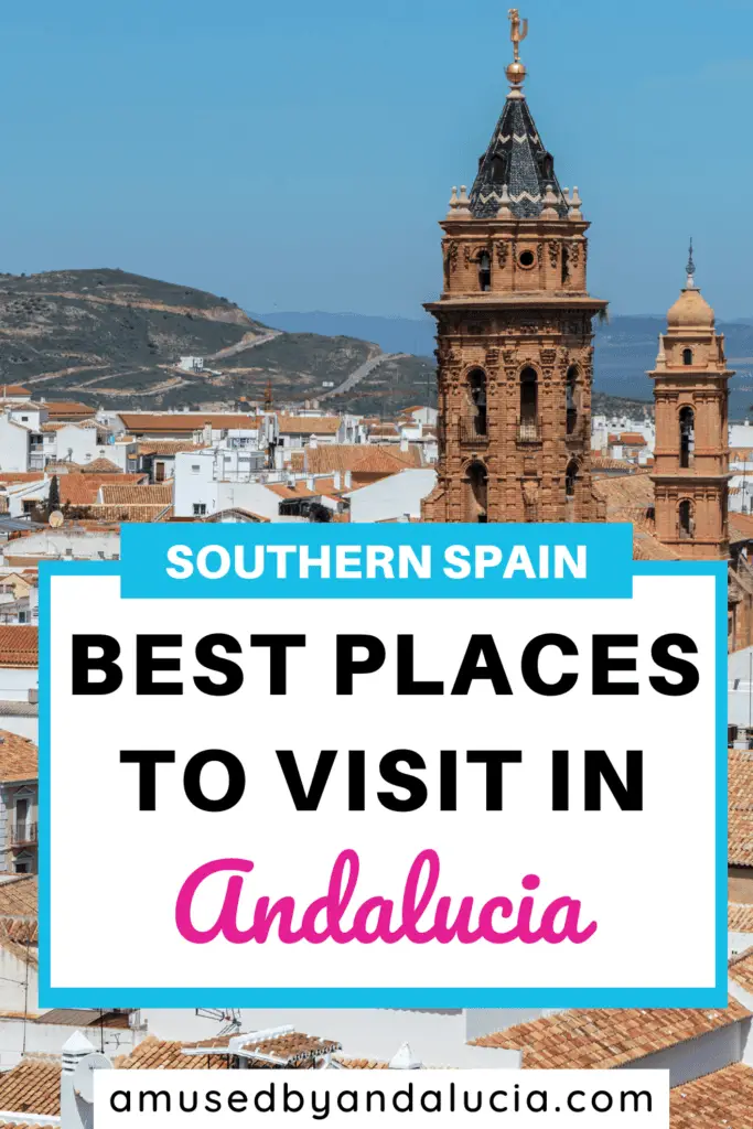 Best places to visit in Andalucia Spain